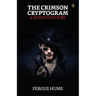 The Crimson Cryptogram A Detective Story