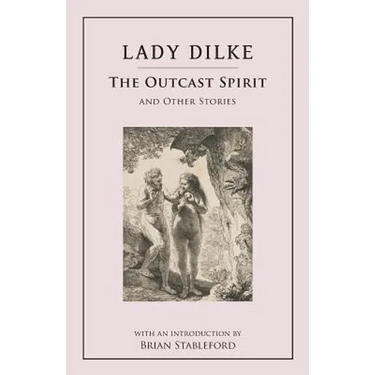 The Outcast Spirit: and Other Stories