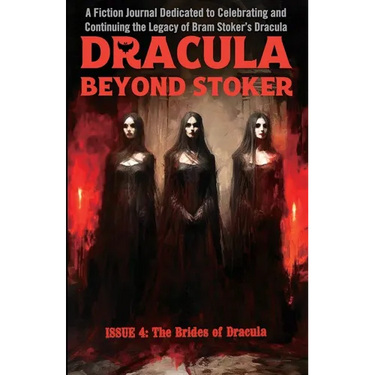 Dracula Beyond Stoker Issue 4: The Brides of Dracula