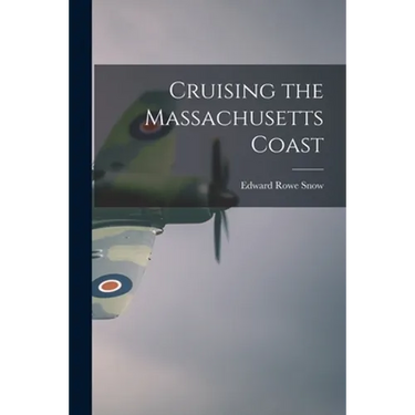 Cruising the Massachusetts Coast