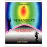 Salicylate Intolerance and The Healthier I Ate The Sicker I Got (Revised 2nd Edition)