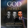 God of Our Fathers: Skinner, Washington and Mosley: A Legacy of Signs, Miracles and Wonders