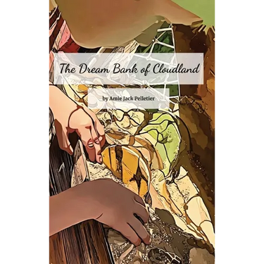 The Dream Bank of Cloudland