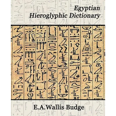Egyptian Hieroglyphic Dictionary