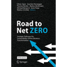 Road to Net Zero: Strategic Pathways for Sustainability-Driven Business Transformation