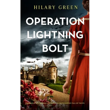 OPERATION LIGHTNING BOLT an absolutely gripping historical murder mystery full of twists