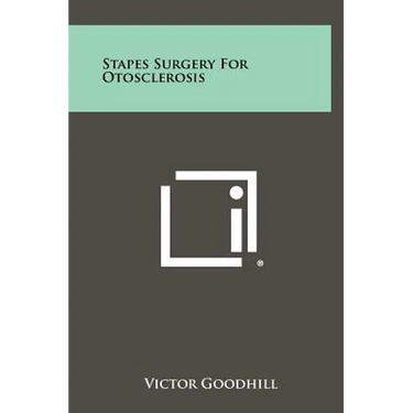 Stapes Surgery For Otosclerosis