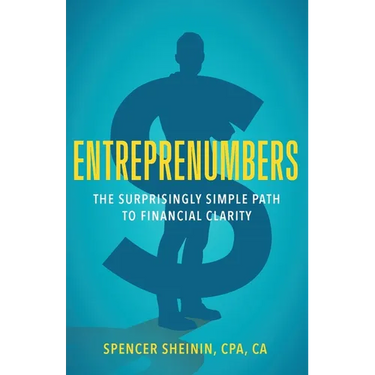 Entreprenumbers: The Surprisingly Simple Path to Financial Clarity
