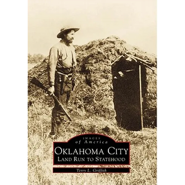 Oklahoma City: Land Run to Statehood