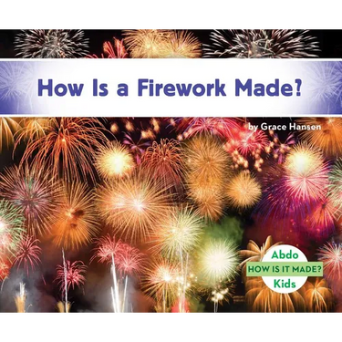 How Is a Firework Made?