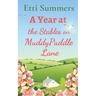 A Year at The Stables on Muddypuddle Lane