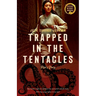 Trapped in the Tentacles: Mei's Story