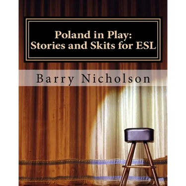 Poland in Play: Stories and Skits for ESL