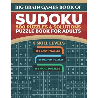 Big Brain Games Book of Sudoku: 500 Puzzles & Solutions, 3 skill levels, Easy, Medium and Hard Puzzles. Sudoku puzzle book for adults.: Easy Sudoku pu