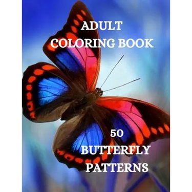 Butterflies Coloring Book: Beautiful Butterflies Coloring Book, Relaxing Coloring Book for Grown-Ups