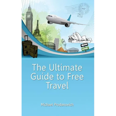 The Ultimate Guide to Free Travel