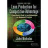 Lean Production for Competitive Advantage: A Comprehensive Guide to Lean Methodologies and Management Practices, Second Edition