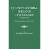 County Antrim, Ireland, 1851 Census (Fragments), Transcription and Index