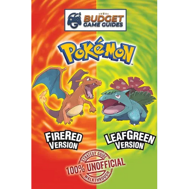 Pokemon FireRed and LeafGreen Strategy Guidebook: Affordable & Unofficial Strategy Guide Walkthroughs