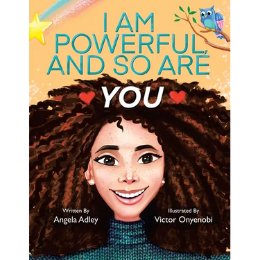 I Am Powerful, and So Are You