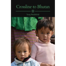 Crossline to Bhutan