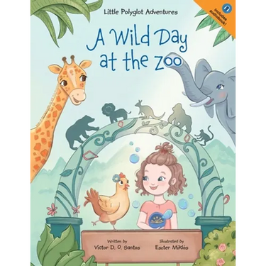 A Wild Day at the Zoo: Children's Picture Book