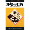 Mad Libs Survival Guide: World's Greatest Word Game