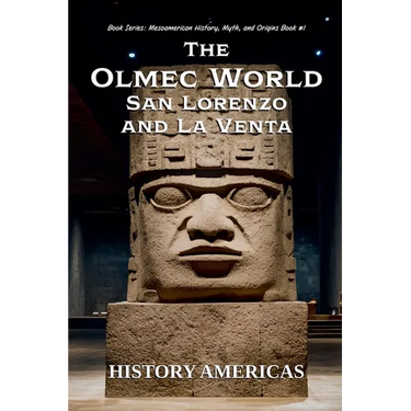 The Olmec World - San Lorenzo and La Venta