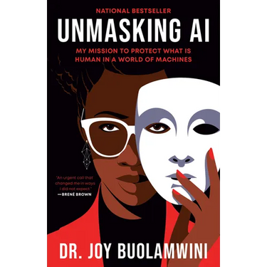 Unmasking AI: My Mission to Protect What Is Human in a World of Machines