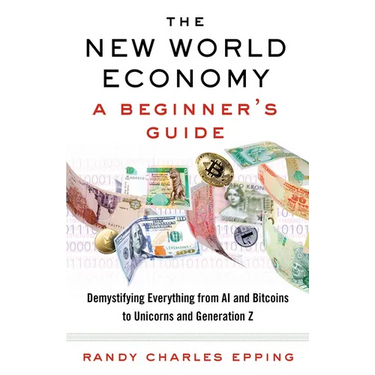 The New World Economy: A Beginner's Guide