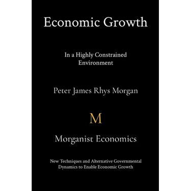 Economic Growth In a Highly Constrained Environment.