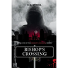 Bishop's Crossing: Bishop's Crossing Book 1