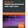 Hands-On Mobile Development with .NET Core