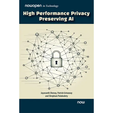 High Performance Privacy Preserving AI