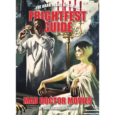 Frightfest Guide to Mad Doctor Movies