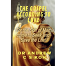 The Gospel According to Luke