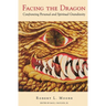 Facing the Dragon: Confronting Personal and Spiritual Grandiosity