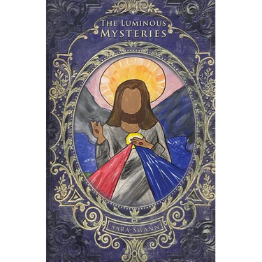 The Luminous Mysteries