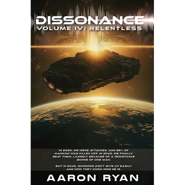 Dissonance Volume IV: Relentless