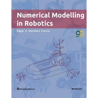 Numerical Modelling in Robotics