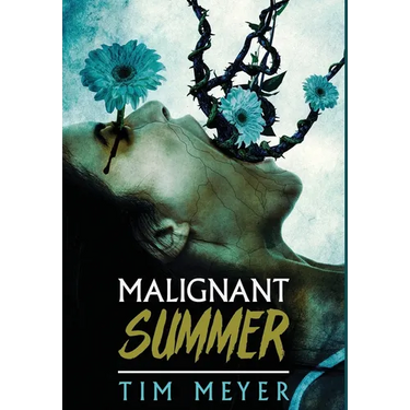 Malignant Summer