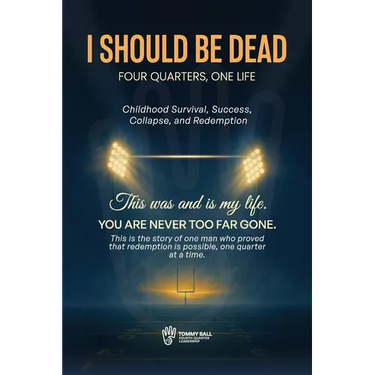 I Should Be Dead, Four Quarters, One Life