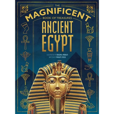 The Magnificent Book of Treasures: Ancient Egypt