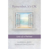 Remember, It's OK: Loss of a Partner