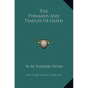 The Pyramids and Temples of Gizeh