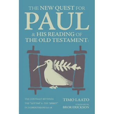 The New Quest for Paul and His Reading of the Old Testament: The Contrast Between the Letter & the Spirit in 2 Corinthians 3:1-18
