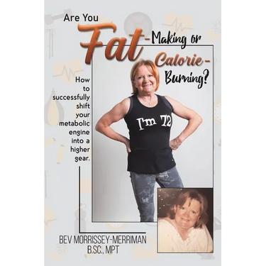 Are You Fat-Making or Calorie-Burning?