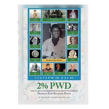 2% Pwd: The 40 Laws of Entrepreneur Disability Leadership: Disability Earn Economic Power
