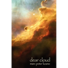 Dear Cloud: Letters Home from a Long Distance Traveler