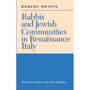 Littman Rabbis and Jewish Communities in Renaissance Italy